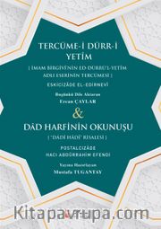 Tercüme-i Dürr-i Yetîm ve Dad Harfinin Okunuşu