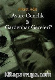 Avare Gençlik <br /> Gardenbar Geceleri