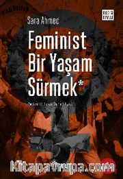 Feminist Bir Yaşam Sürmek