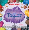 Küçük Kaşif / Taşlar