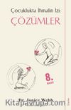Çocuklukta İhmalin İzi: Çözümler