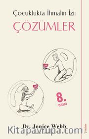 Çocuklukta İhmalin İzi: Çözümler
