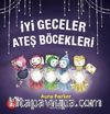 İyi Geceler Ateş Böcekleri