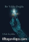 Bir Yıldız Doğdu