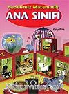 Ana Sınıfı / Hedefimiz Matematik