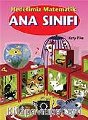 Ana Sınıfı / Hedefimiz Matematik