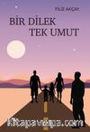 Bir Dilek Tek Umut