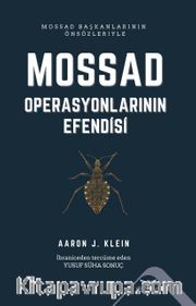Mossad <br /> Operasyonlarının Efendisi