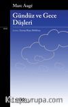 Gündüz ve Gece Düşleri