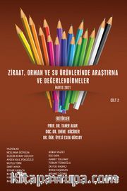 Ziraat, Orman ve Su Ürünlerinde Araştırma ve Değerlendirmeler Mayıs Cilt II