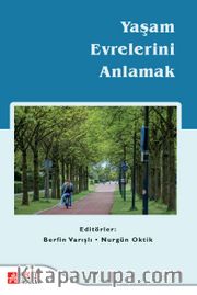 Yaşam Evrelerini Anlamak