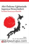Afet Önleme Eğitiminde Japonya Deneyimleri: En Kötü Senaryoya Hazırlık