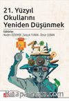 21. Yüzyıl Okullarını Yeniden Düşünmek