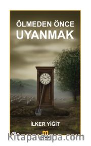 Ölmeden Önce Uyanmak