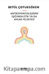 Antropontolojinin Işığında  Etik ya da Ahlak Felsefesi