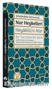 Nur Heykelleri - Heyakilü’n-Nûr  Bir Tercüme Bir Şerh 