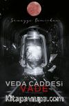 Veda Caddesi 5 / Vade (Karton Kapak)