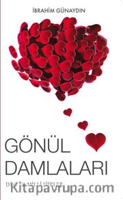 Gönül Damlaları <br /> Dini ve Milli Şiirler