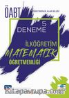 ÖABT İlköğretim Matematik Öğretmenliği - Öğretmenlik Alan Bilgisi - 5 Deneme