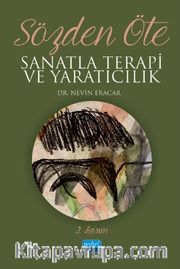 Sözden Öte <br /> Sanatta Terapi ve Yaratıcılık