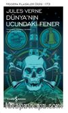 Dünya’nın Ucundaki Fener (Karton Kapak)