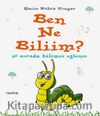 Ben Ne Biliim? & 90 Soruda Bilimce Eğlence