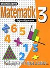 3. Sınıf Etkinliklerle Matematik Öğreniyorum