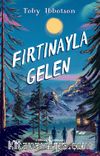 Fırtınayla Gelen 