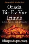 Orada Bir Ev Var İçimde 