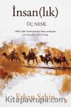 İnsan(lık) & Üç Nesil 
