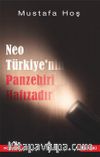 NeoTürkiye’nin Panzehiri Hafızadır 