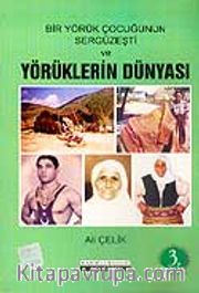 Yörüklerin Dünyası
