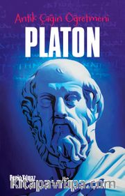 Antik Çağın Öğretmeni Platon