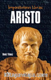 İmparatorların Hocası Aristo