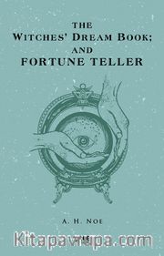 The Witches’ Dream Book; And Fortune Teller