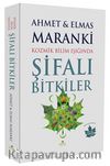 Kozmik Bilim Işığında Şifalı Bitkiler