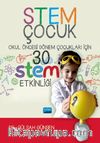 Stem Çocuk / Okul Öncesi Dönem Çocukları İçin 30 STEM Etklinliği