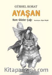 Ayaşan <br /> Kem Gözler Çağı