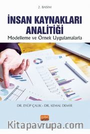İnsan Kaynakları Analitiği <br /> Modelleme ve Örnek Uygulamalarla