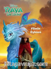 Disney Raya ve Son Ejderha Filmin Öyküsü