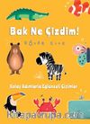 Bak Ne Çizdim!