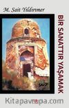 Bir Sanattır Yaşamak