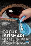 Çocuk İstismarı: Multidisipliner Yaklaşım
