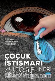 Çocuk İstismarı: Multidisipliner Yaklaşım