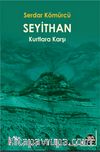 Seyithan Kurtlara Karşı