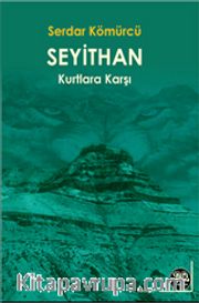 Seyithan Kurtlara Karşı