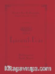 İşaratü'l-İcaz  (Şamua, İki Renk, İthal Termo Deri Cilt (  (Çanta Boy)