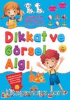 Dikkat ve Görsel Algı / Büyüyorum Öğreniyorum Okul Öncesi Etkinlikleri  