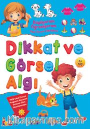 Dikkat ve Görsel Algı / Büyüyorum Öğreniyorum Okul Öncesi Etkinlikleri  