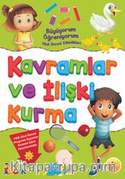 Büyüyorum Öğreniyorum Okul Öncesi Etkinlikleri / Kavramlar ve İlişki Kurma